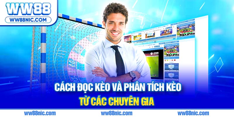 Cách đọc kèo và phân tích kèo từ các chuyên gia