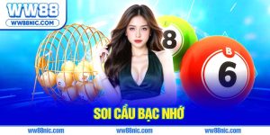 Soi cầu bạc nhớ
