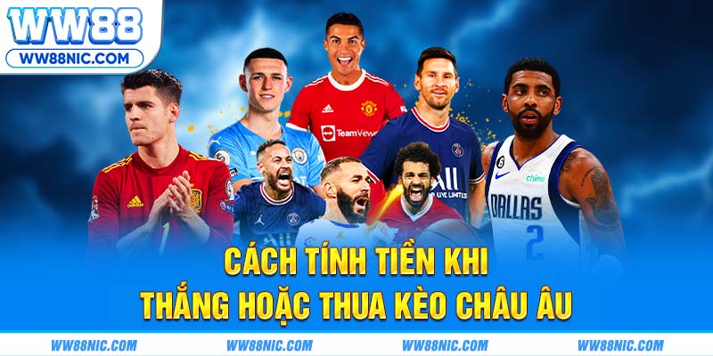 Cách tính tiền khi thắng hoặc thua kèo từ các chuyên gia bóng đá