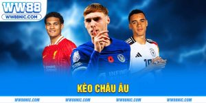 kèo châu âu