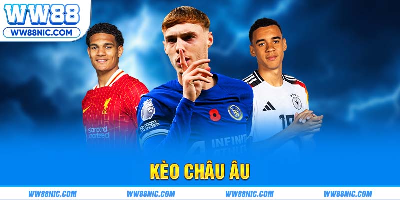 kèo châu âu